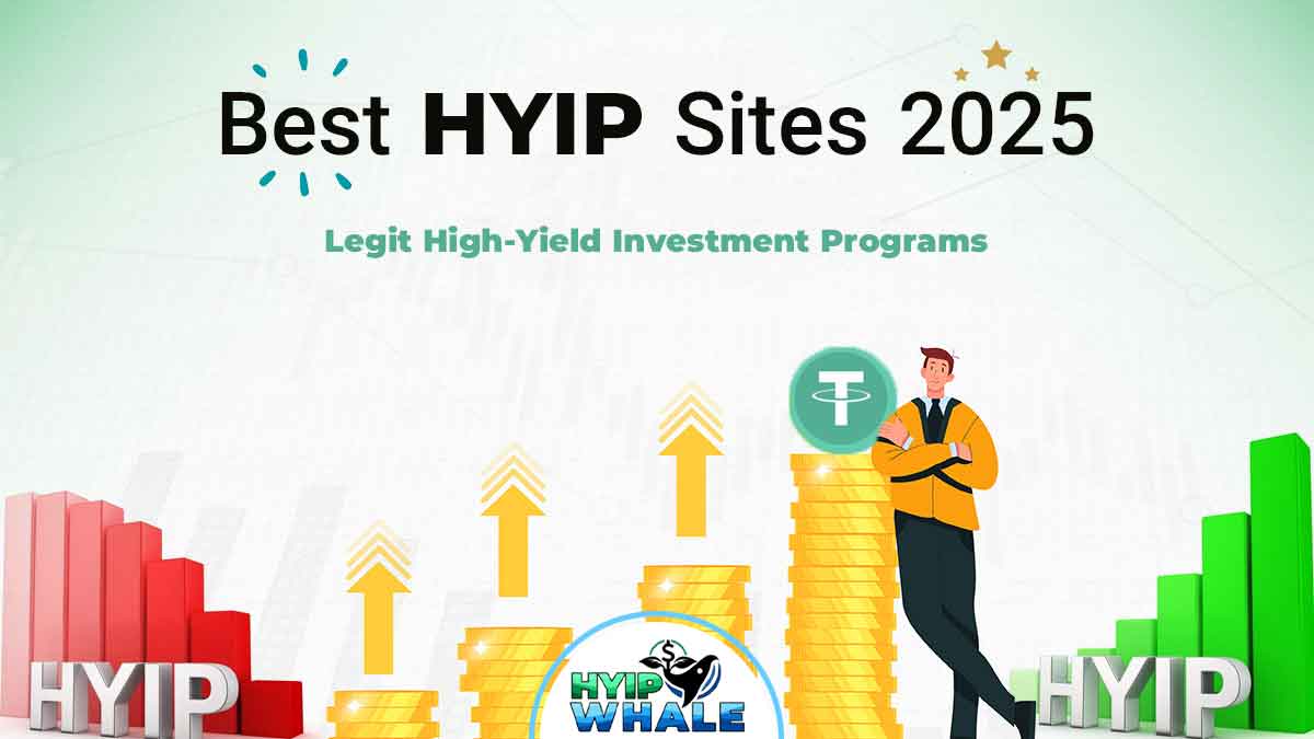 Best HYIP Sites in 2025